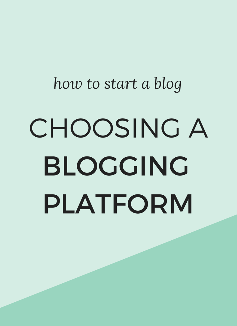 Choosing A Blogging Platform